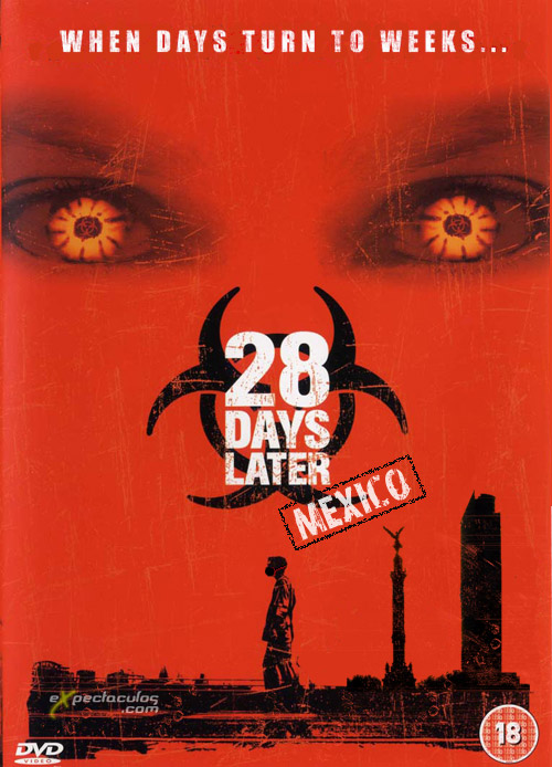 28 days later MEXICO