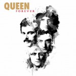 Queen lanzara recopilacion con canciones ineditas, Queen Forever