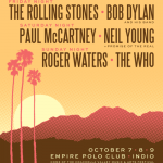 The Who, Bob Dylan, Roger Waters, Paul McCartney, Rolling Stones en Coachella